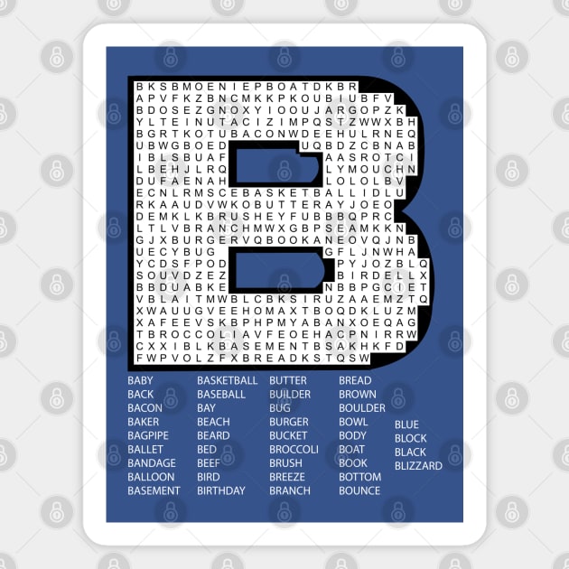 B Word Search Puzzle White Text Magnet by Barthol Graphics